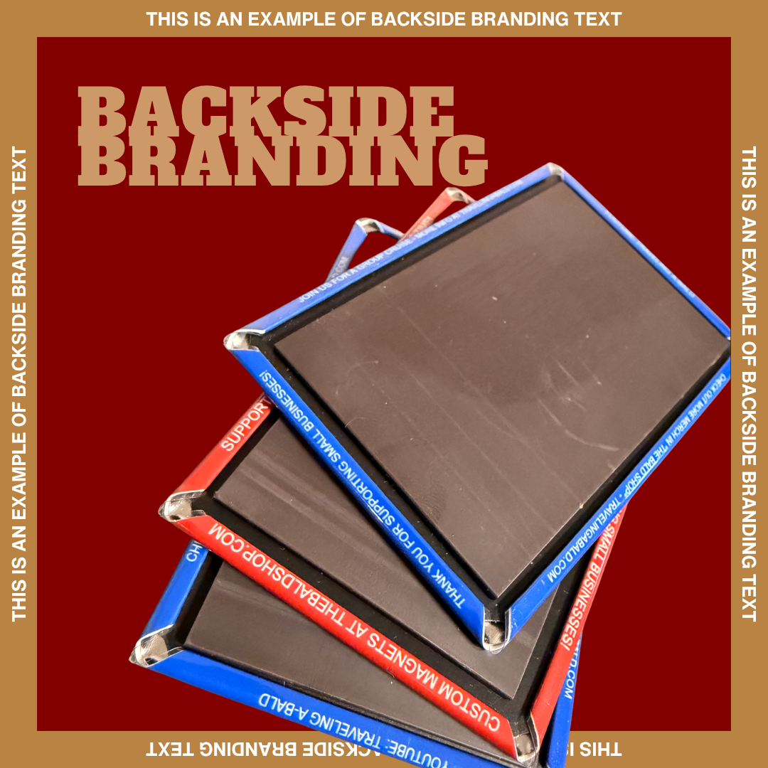 Custom Magnet Backside Branding